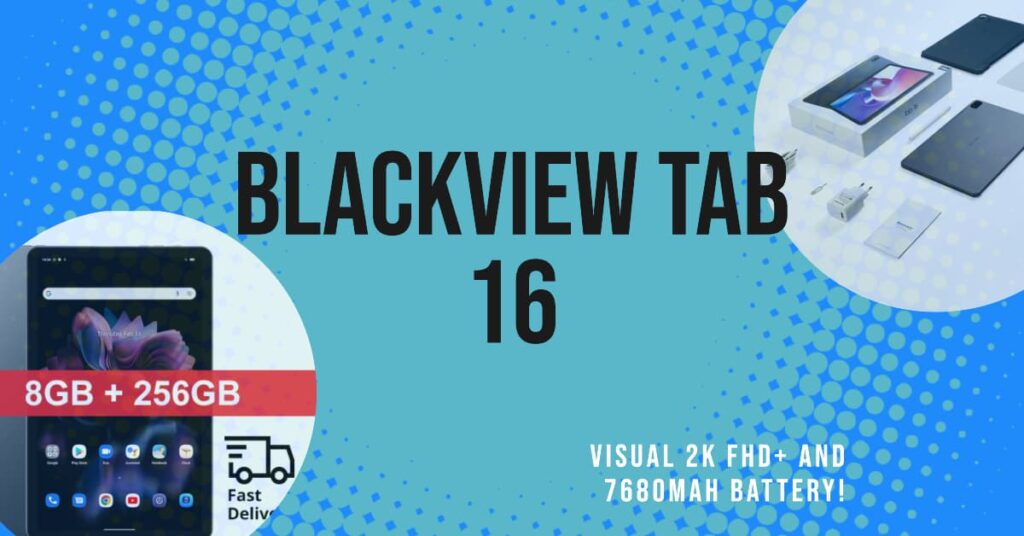 Tablet Blackview Tab 16: ¡Experiencia visual 2K FHD+ y batería de 7680mAh!