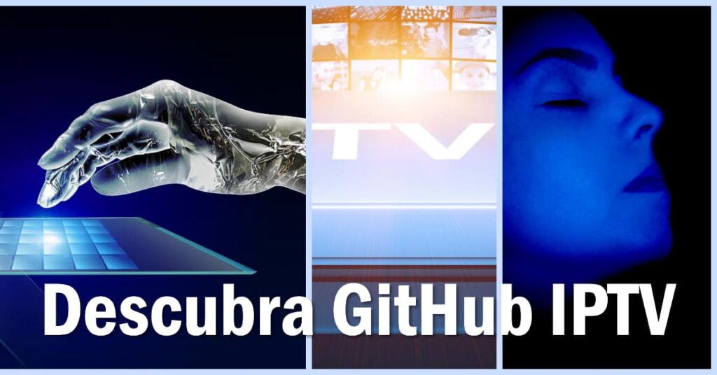 Cómo Encontrar y Usar GitHub IPTV Gratis